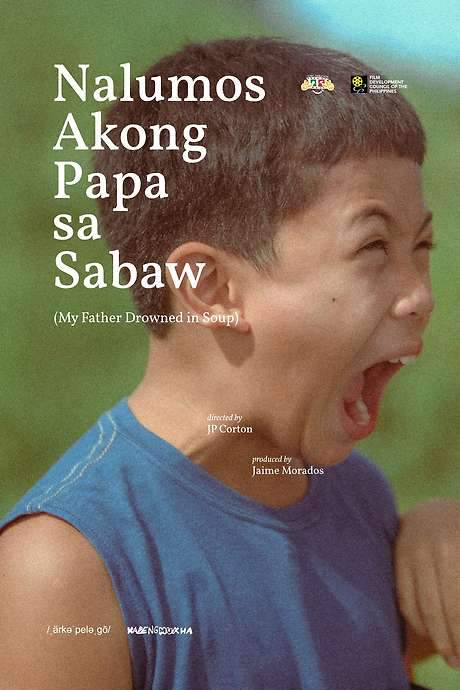 My Father Drowned in Soup